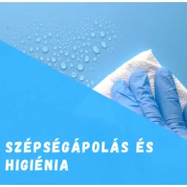 Szépségápolás és higiénia